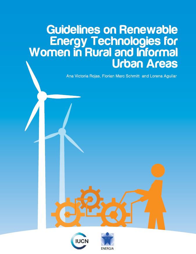 Guidelines on Renewable Energy Technologies for Women in Rural and Informal Urban Areas
