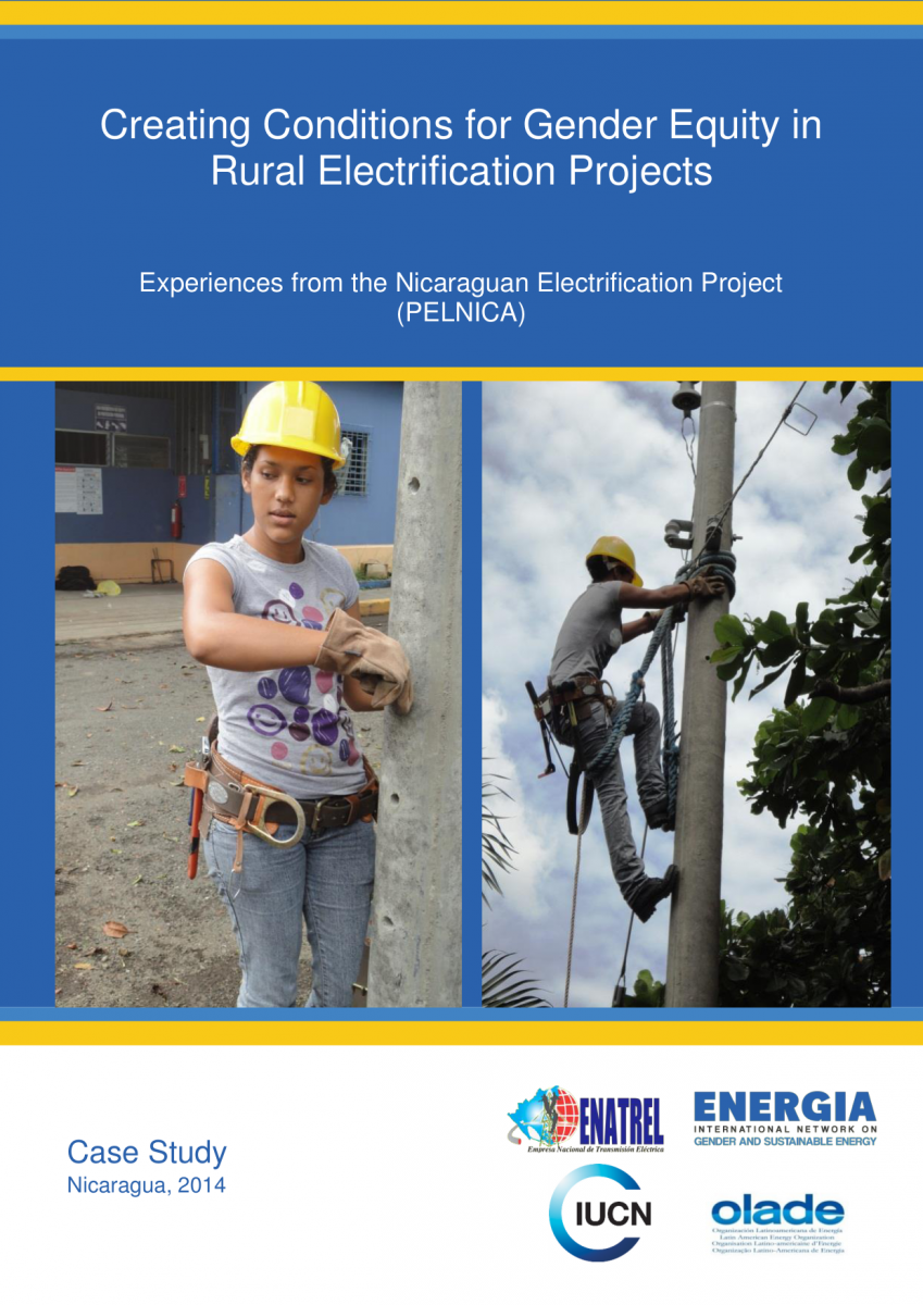 Creating Conditions for Gender Equity in Rural Electrification Projects:  Experiences from the Nicaraguan Electrification Project (PELNICA)