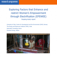 Exploring Factors that Enhance and restrict Women’s Empowerment through Electrification (EFEWEE) – Scoping study report