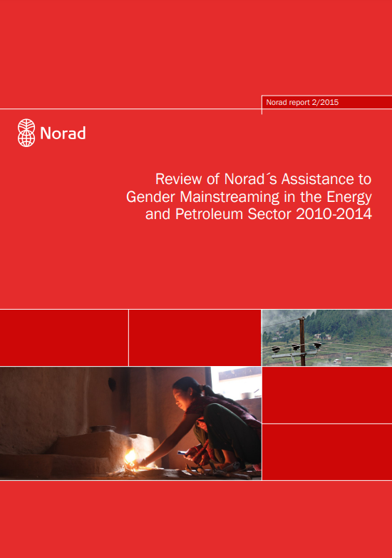 Review of Norad’s Assistance to Gender Mainstreaming in the Energy and Petroleum Sector 2010-2014
