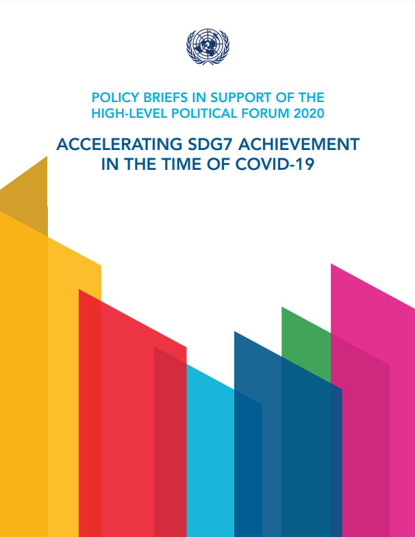SDG7 TAG Policy Briefs: Accelerating SDG7 Achievement in the time of COVID-19